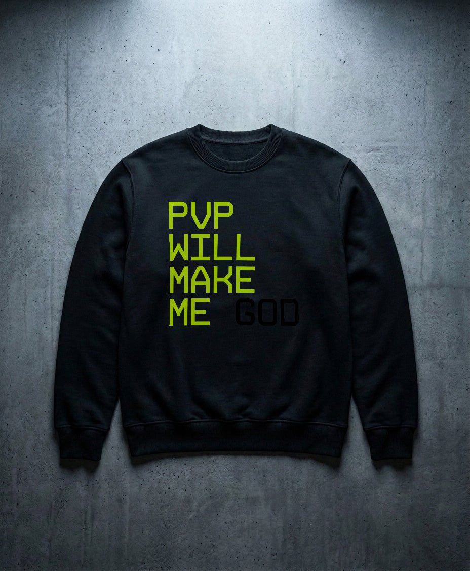 PVP Will Make Me God - Felpa Girocollo Nera - vista 1